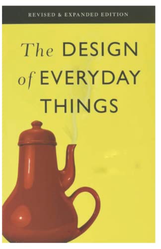 The Design of Everyday Things by Don Norman